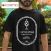 Lucho Vino Finer With Age Made In Argentina Tshirt