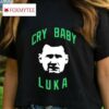 Luka Doncic Cry Baby Boston Basketball Shirt