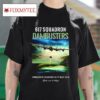 Malcolm In Skegness Squadron Dambusters Operation Chastise May Tshirt