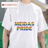 Meidas Pride Tshirt
