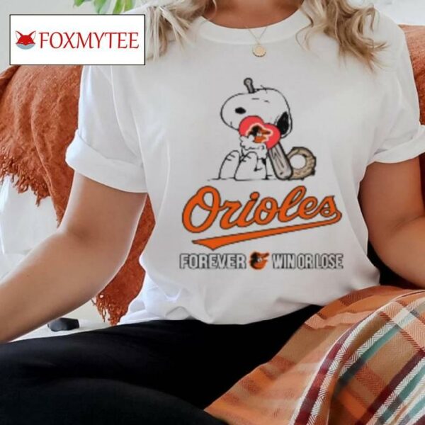 Mlb The Peanuts Movie Snoopy Forever Win Or Lose Baseball Baltimore Orioles Shirt