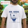 Mr Seeds Teoscar Hernndez S Tshirt