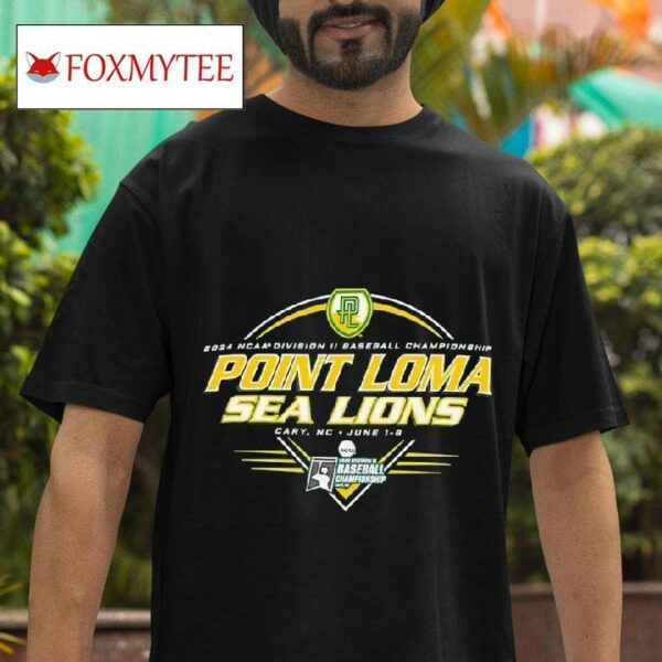Ncaa Division Ii Baseball Championship Point Loma Sea Lions Tshirt