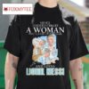 Never Underestimate A Woman Who Is A Fan Of Portugal And Loves Lionel Messi Signature Tshirt