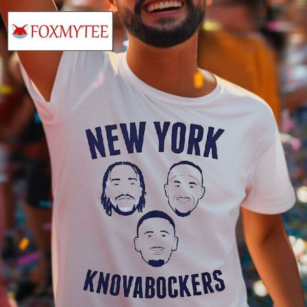 New York Knovabockers Members Of New York Knicks Tshirt