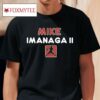 Obvious Shirts Mike Imanaga Ii Shirt
