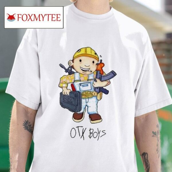 Ohgeesy Otxboyz Bob The Driller Tshirt