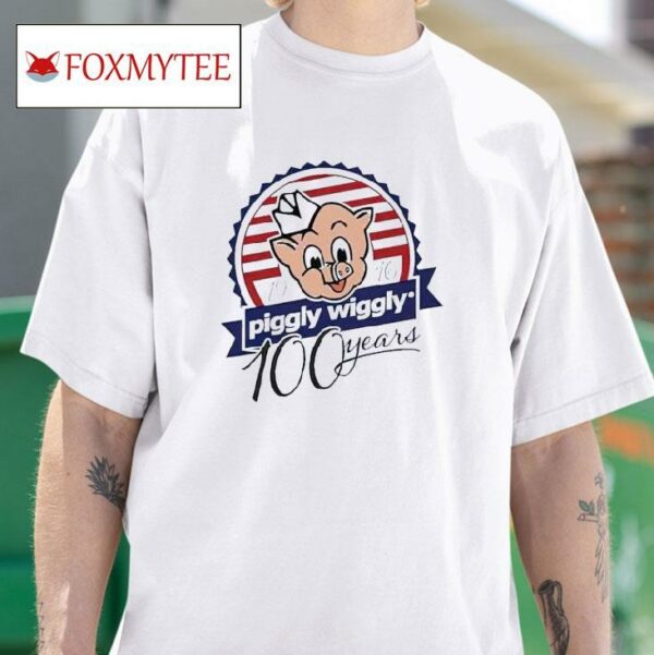 Piggly Wiggly Anniversary Years Tshirt