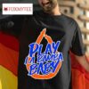 Play La Bamba Baby Tshirt