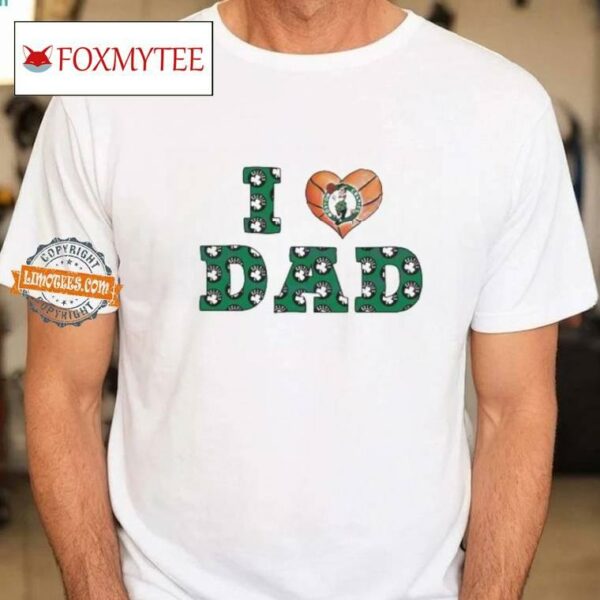 Retro I Love Dad Boston Celtics 2024 Shirt