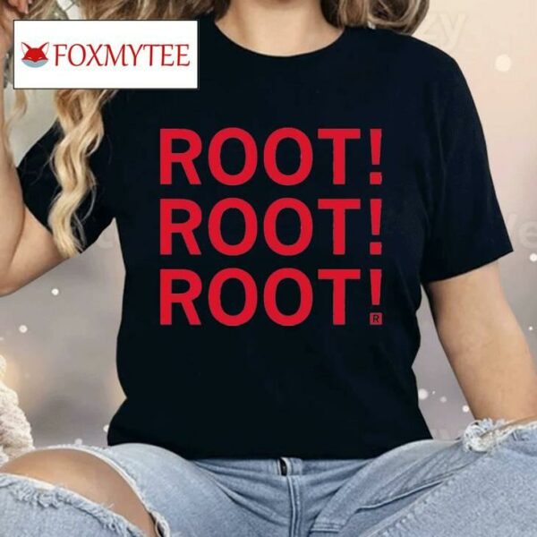Root Root Root Shirt