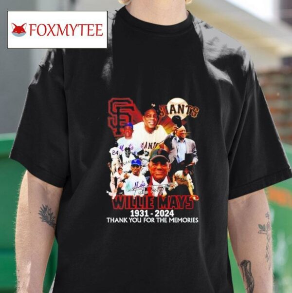San Francisco Giants Willie Mays Thank You For The Memories Signature Tshirt