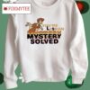 Scooby Doo You’re Lesbian Mystery Solved Shirt