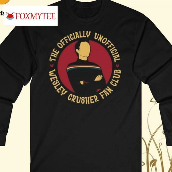 Shopstands Wil Wheaton's The Ly Un Wesley Crusher Fan Club 2024 Shirt