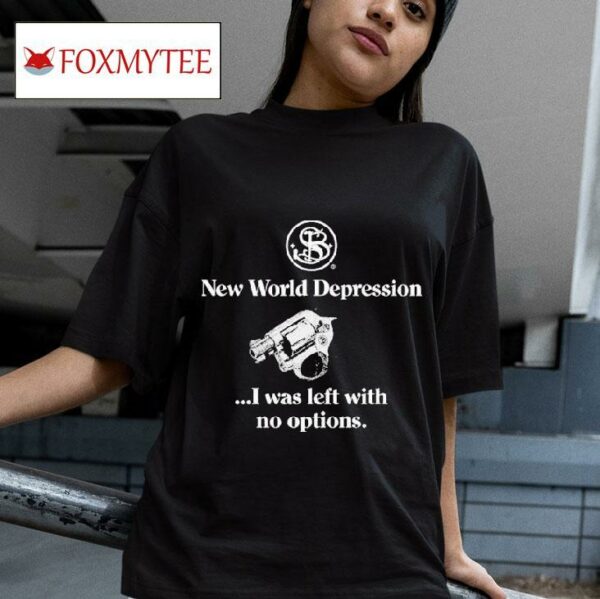 Suicideboys New World Depression I Was Left With No Options Tshirt