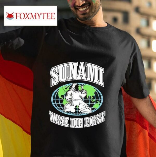 Sunami Globe Weak Die Firs Tshirt