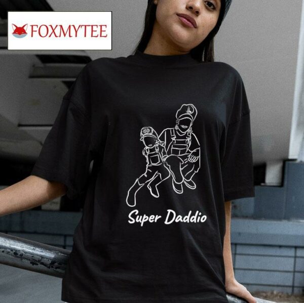 Super Daddio Tshirt