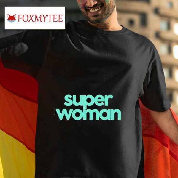 Super Woman Tshirt