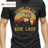 Thanks For The Ride Lady Vintage Shirt