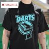 The Darts Live Brooklyn S Tshirt