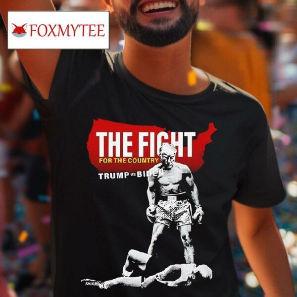 The Fight For The Country Trump Vs Biden Tshirt
