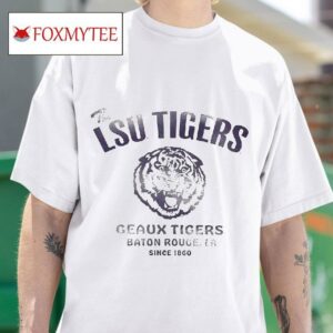 The Lsu Tigers Geaux Tigers Baton Rouge La Since Vintage Tshirt