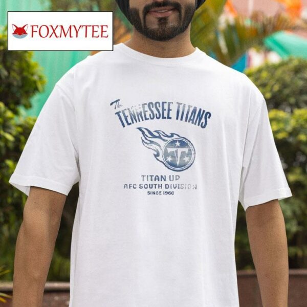 The Tennessee Titans Titan Up Afc South Division Since Vintage Tshirt