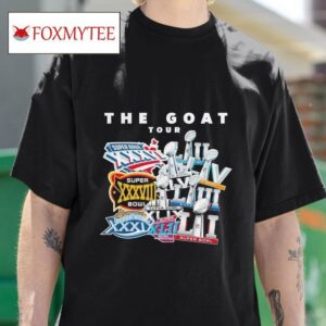 Tom Brady Patriots The Goat Tour Super Bowl S Tshirt