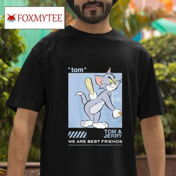 Tom Character We Are Best Friends Tom And Jerry Matching Tshirt