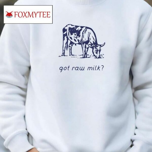 Turning Point Usa Raw Milk Shirt