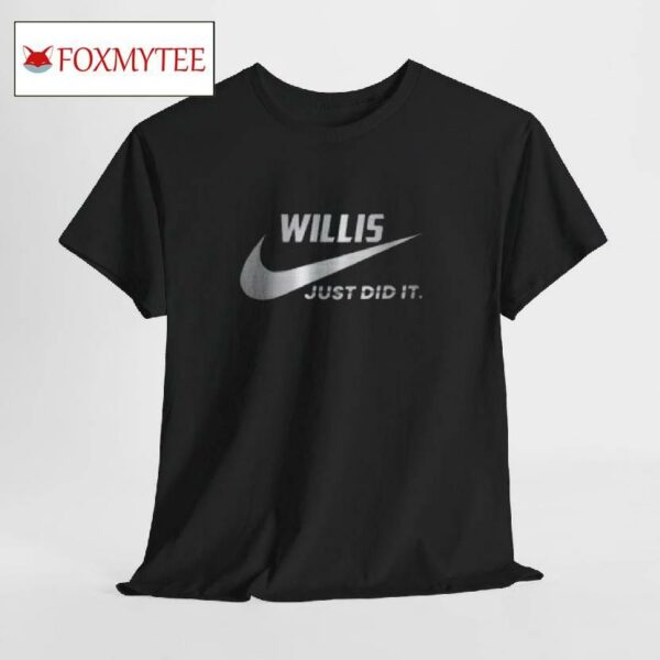 Willis Nike Logo Just Did It Shirt