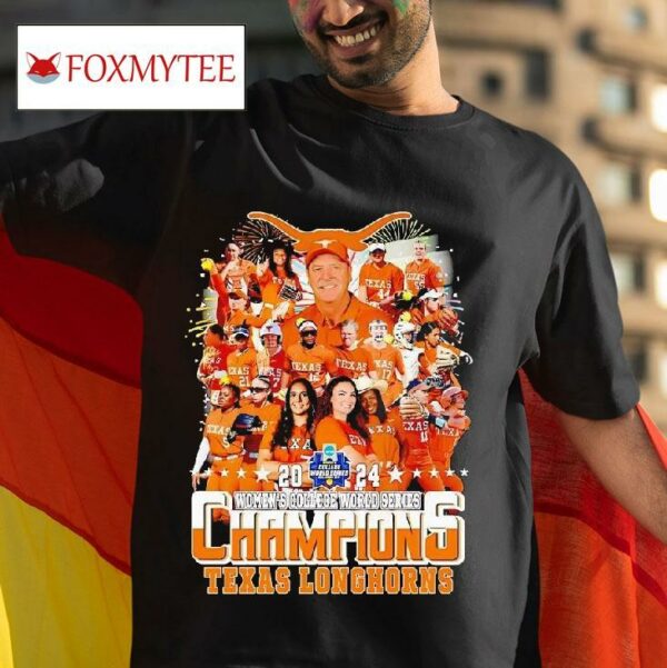Women S College World Series Champions Texas Longhorns Tshirt