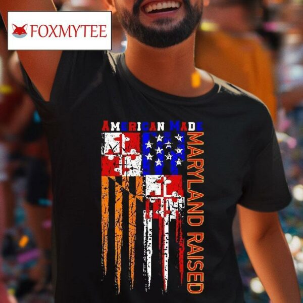 American Made Maryland Raised Tshirt