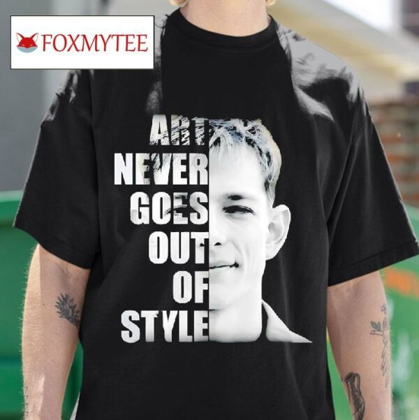 Art Donaldson Never Goes Out Of Style Tshirt