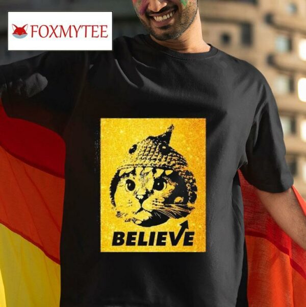 Believe Gold Shark Ca Tshirt