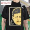 John F Kennedy The Central Intelligence Agency Tshirt