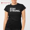 Jordynne Grace Stay Strong Shirt