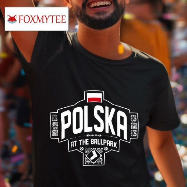 Polish Heritage Night Polska At The Ballpark Tshirt