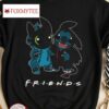 Stitch And Toothless How To Train Your Dragon Best Friends For Life Disney Fan Shirt