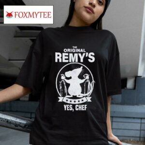 The Original Remy S Yes Chef Ra Tshirt