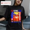 Trump I M Voting For The Alley Cat Republican Election Tshirt